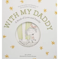 With My Daddy A Book Of Love And Family